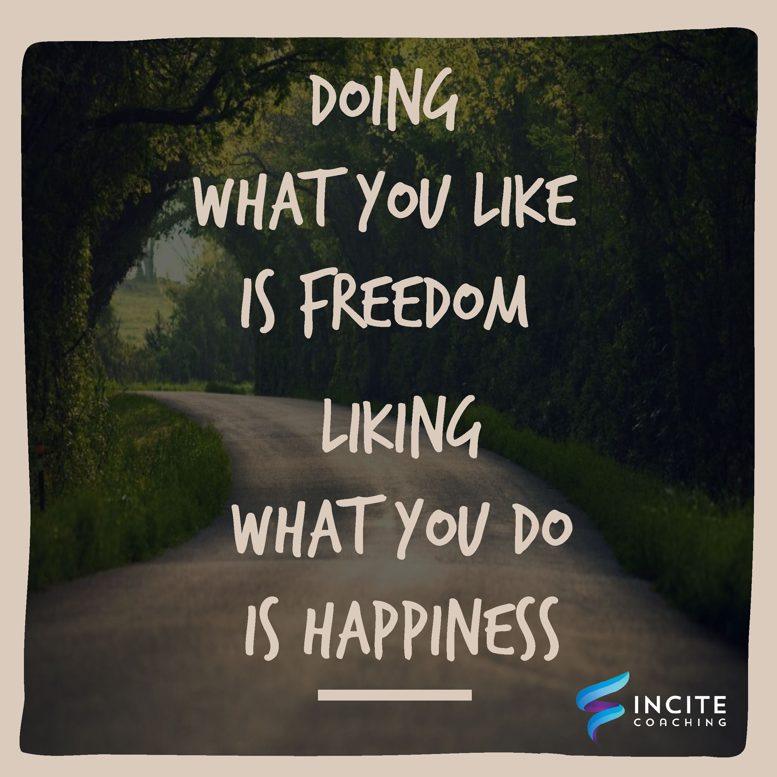 Happiness Is Liking What You’re Doing